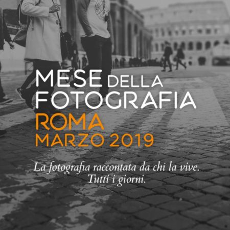 Dall’ 1 al 31 Marzo – Il mese della fotografia a Roma